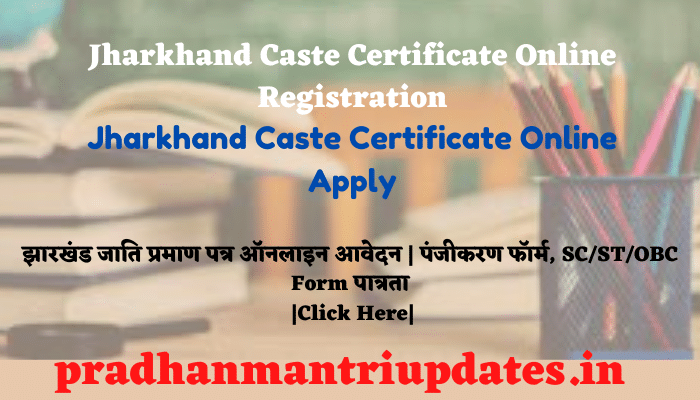 Jharkhand Caste Certificate Online Apply